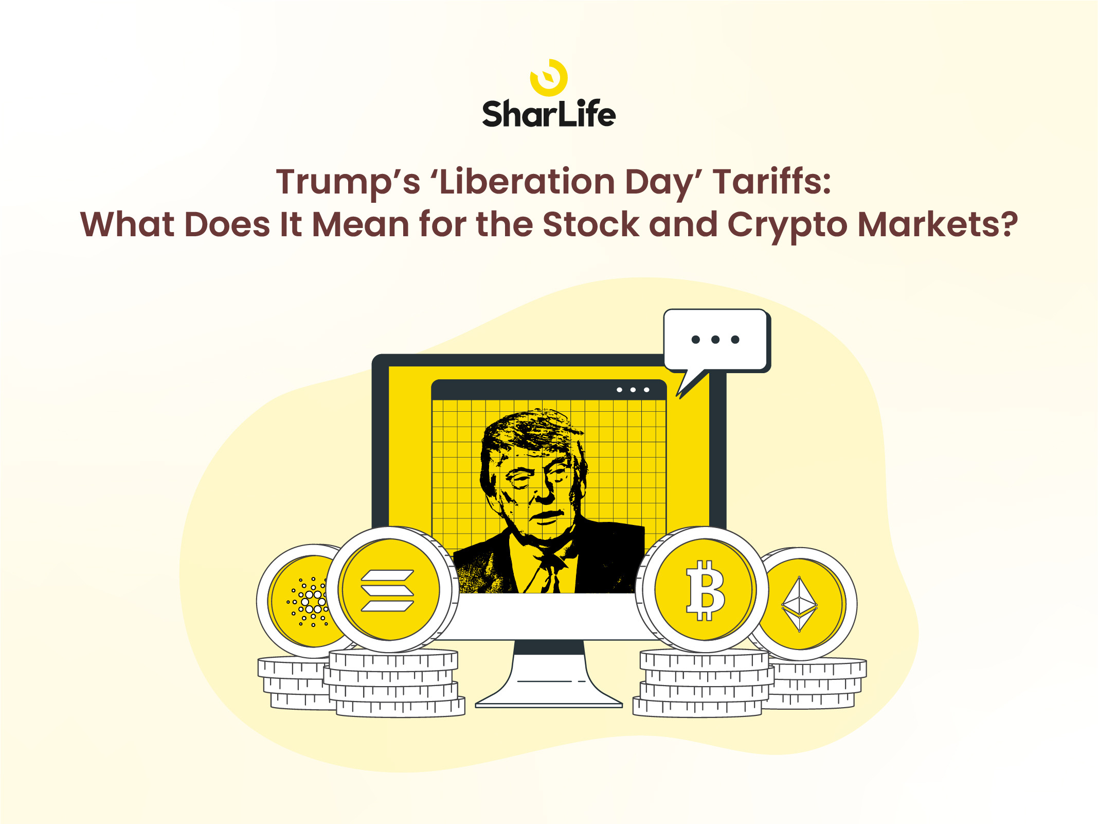 Trump’s ‘Liberation Day’ Tariffs: What Does It Mean for the Stock and Crypto Markets?