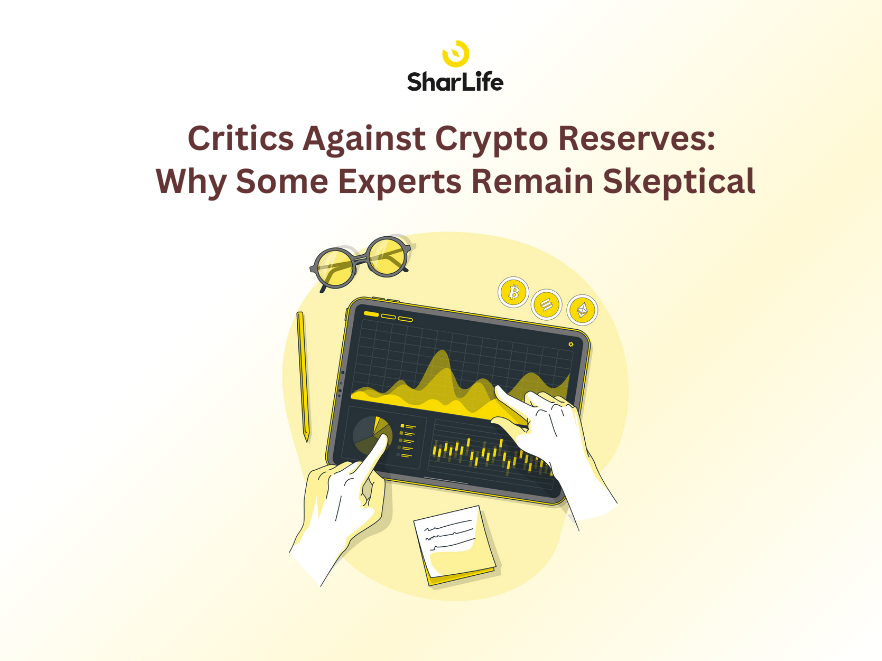 Critics Against Crypto Reserves: Why Some Experts Remain Skeptical