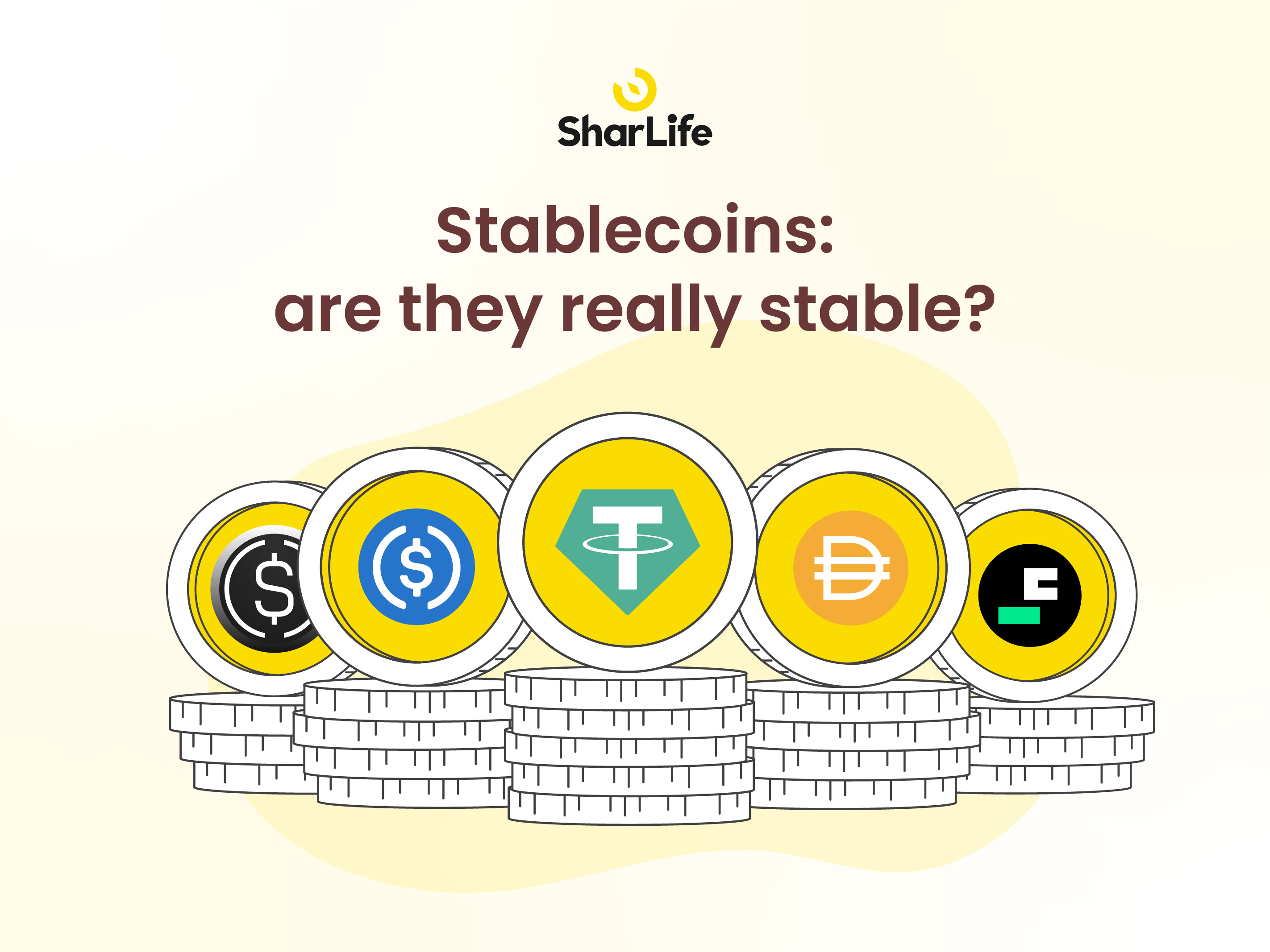 Stablecoins: Are They Really Stable?